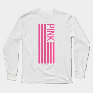 Pink Shirt, October Shirt, Unisex Fall Shirts, Awareness Shirt, Wear Pink Shirt, Flag Shirt, Autumn Shirts, Women Trendy Tops, Gift Tee Long Sleeve T-Shirt